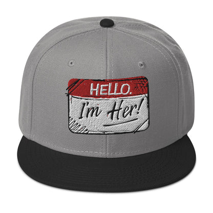 I'm Her! 2.0 - Snapback Hat