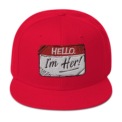 I'm Her! 2.0 - Snapback Hat