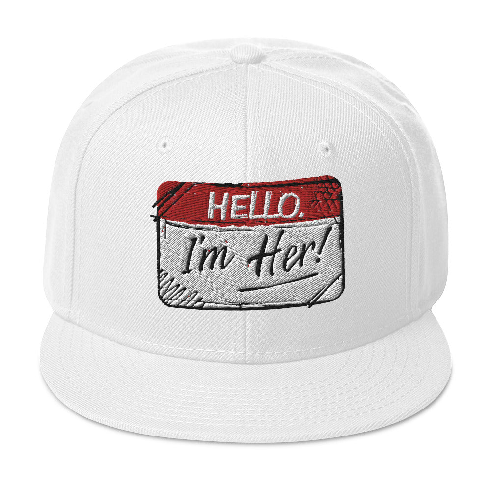 I'm Her! 2.0 - Snapback Hat