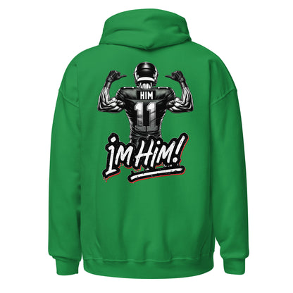 I'm Him Too! - Hoodie