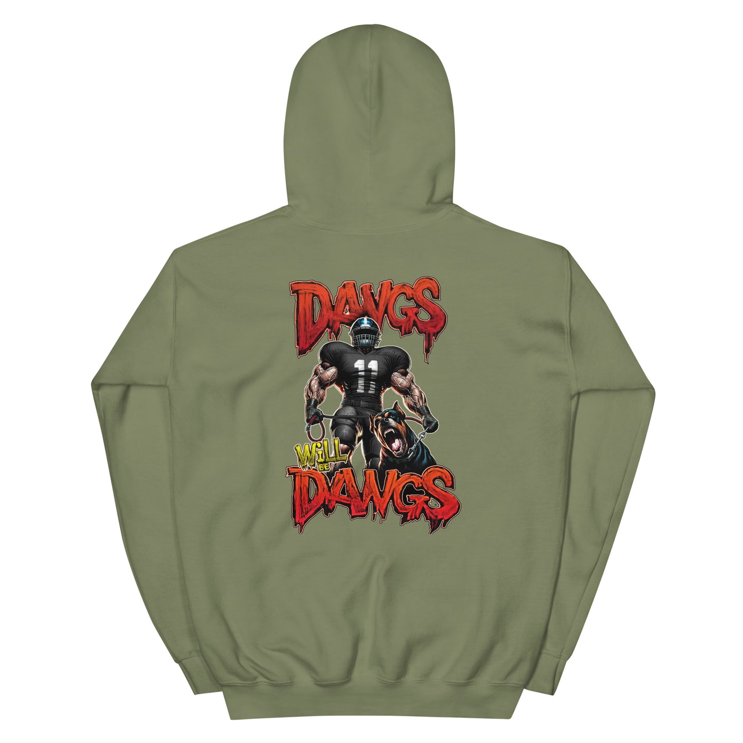 Dawgs Will Be Dawgs - Hoodie