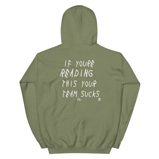 If You're Reading this ...Hoodie
