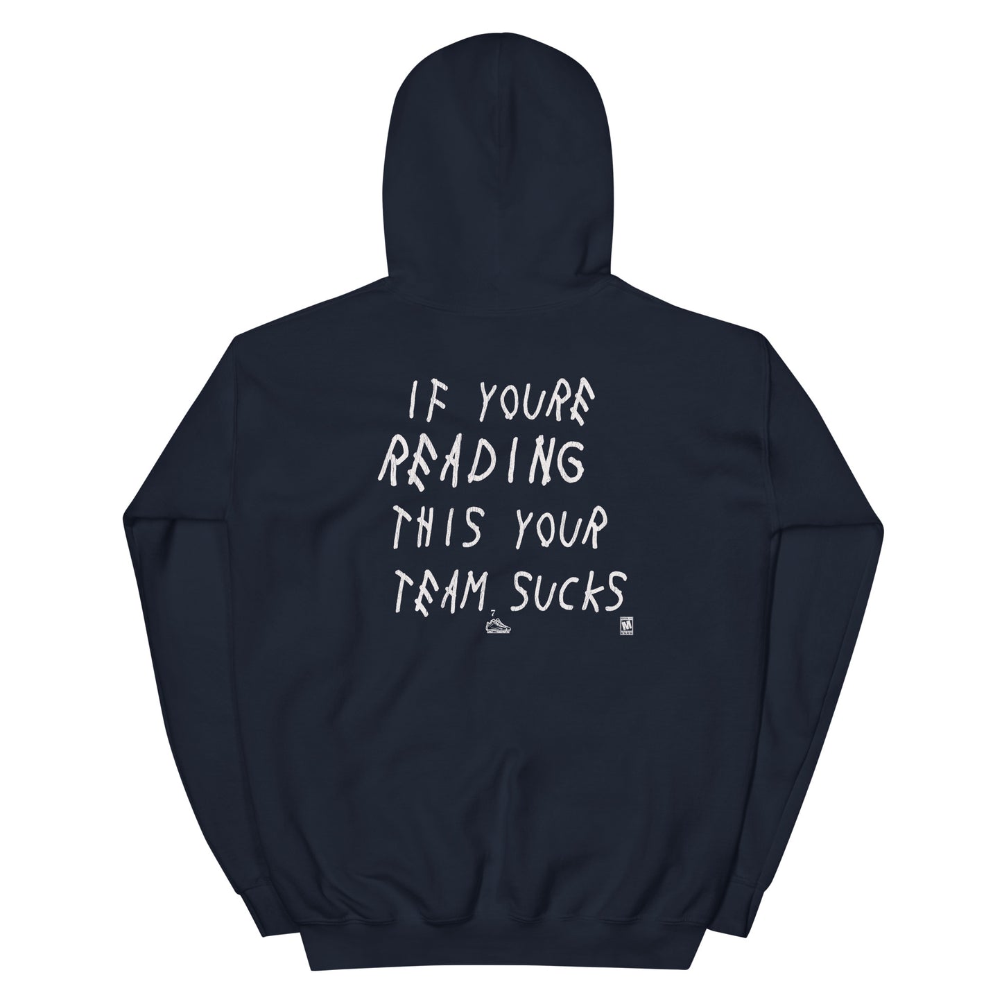 If You're Reading this ...Hoodie