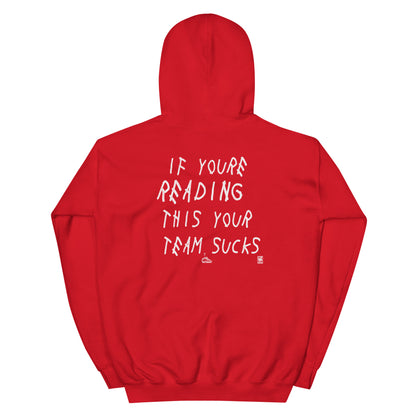 If You're Reading this ...Hoodie