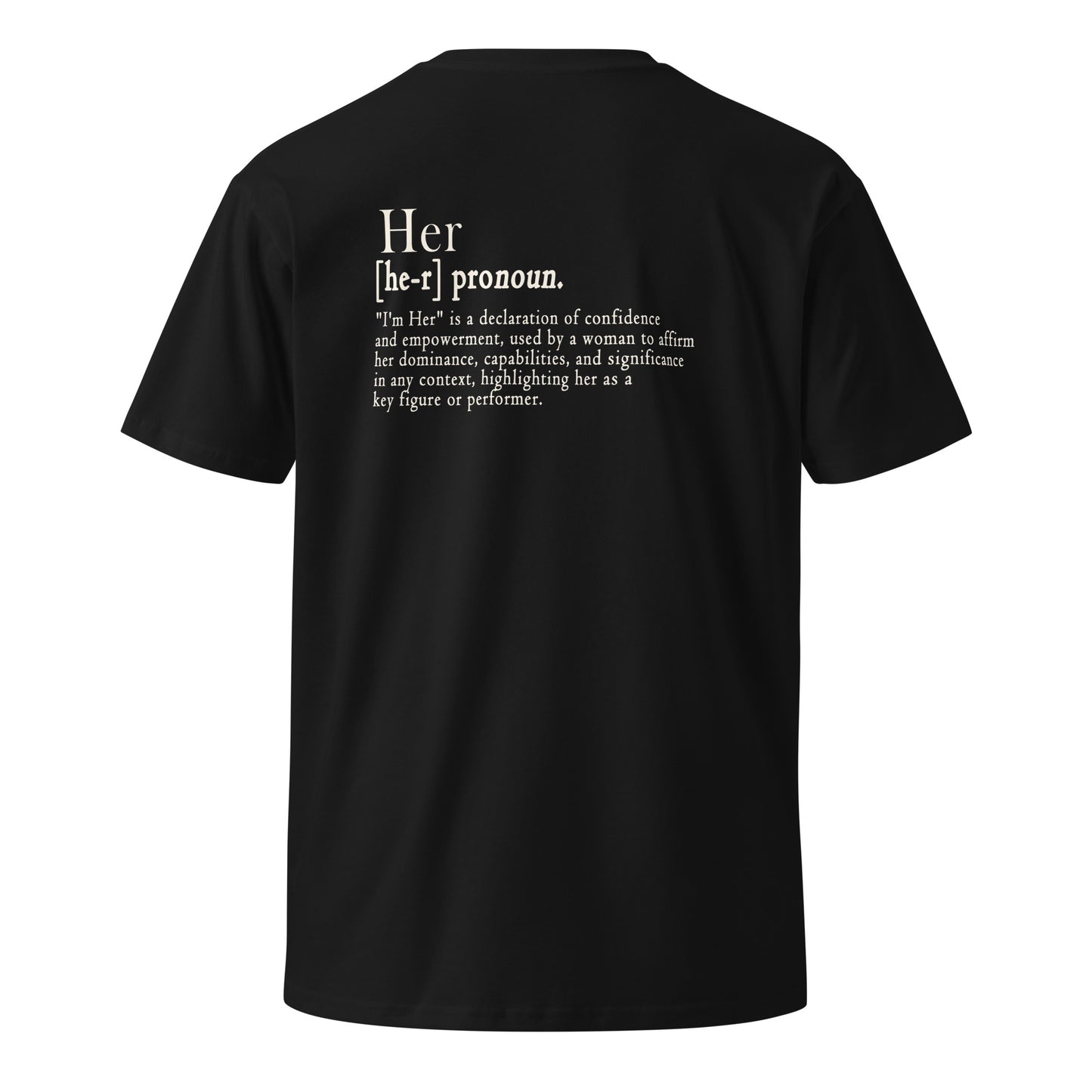 I'm Her! 2.0 - Women's Premium Tee